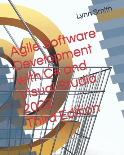 Agile Software Development with C# and Visual Studio 2022: $50.96