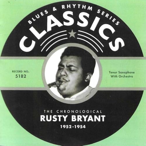 Rusty Bryant Chronological 1952-1954: $10.61 Rusty Bryant Chronological 1952-1954: $10.61