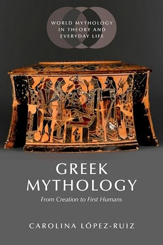 Greek Mythology: From Creation to First Humans: $15.18 Greek Mythology: From Creation to First Humans: $15.18