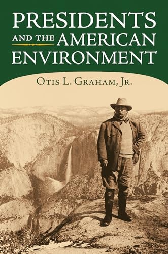 Presidents and the American Environment: $20.60