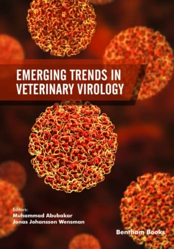Emerging Trends in Veterinary Virology: $44.68 Emerging Trends in Veterinary Virology: $44.68