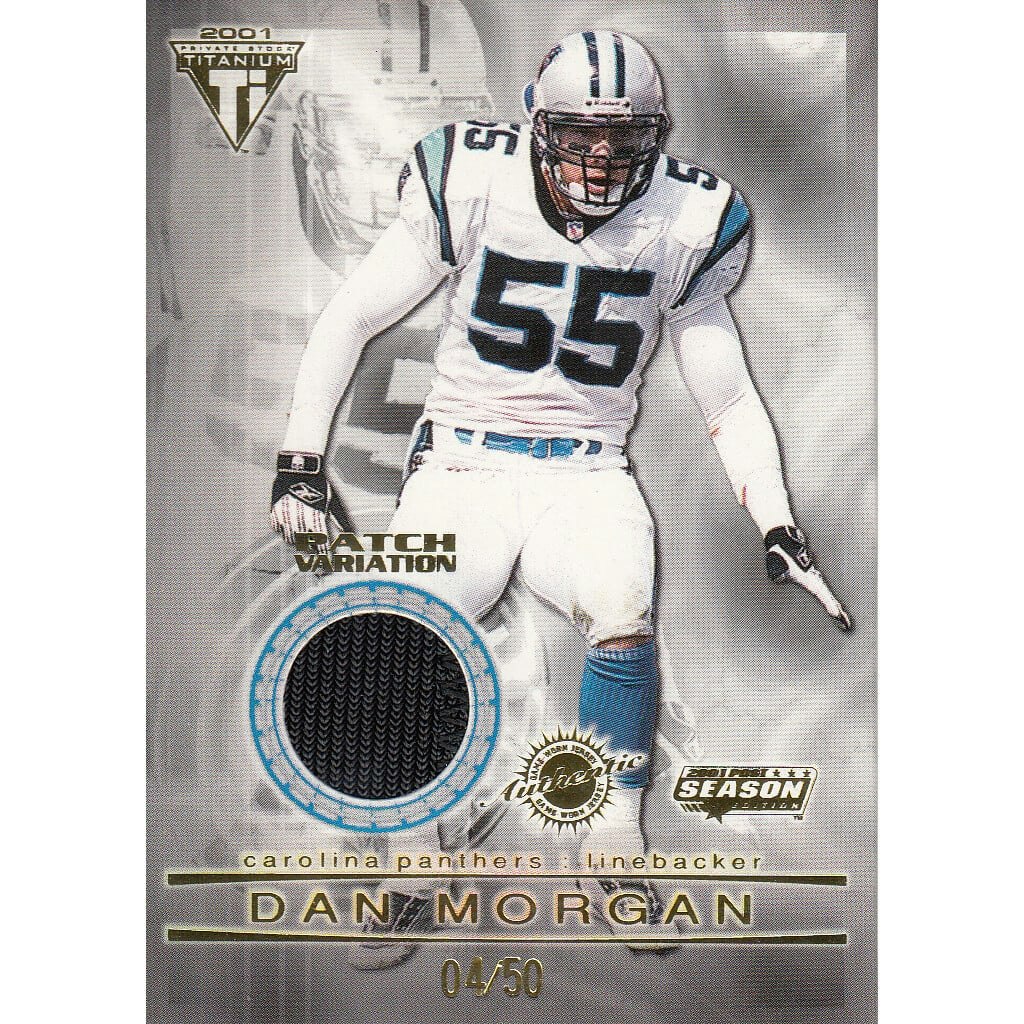 2001 Titanium Post Season Dan Morgan #18 Jersey Patch /50: $10 2001 Titanium Post Season Dan Morgan #18 Jersey Patch /50: $10