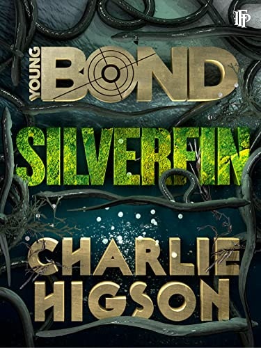 SilverFin Young Bond Book 1: $5.99 SilverFin Young Bond Book 1: $5.99