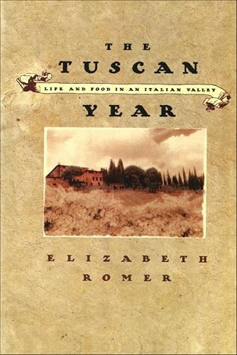 The Tuscan Year: Life and Food in an Italian Valley: $2.99