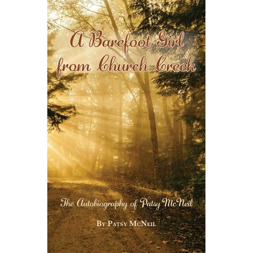 A Barefoot Girl From Church Creek: $9.99