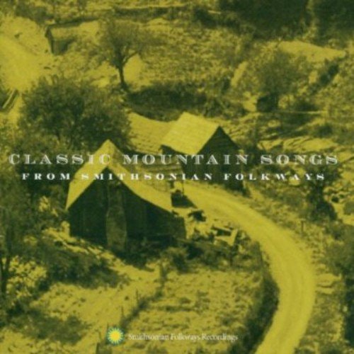 Classic Mountain Songs From Smithsonian Folkways CD: $10.19