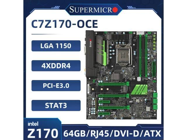 Supermicro C7Z170-OCE LGA 1151 Motherboard: $127.70 Supermicro C7Z170-OCE LGA 1151 Motherboard: $127.70
