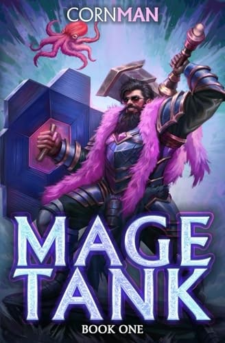 Mage Tank: A LitRPG Adventure: $16.23 Mage Tank: A LitRPG Adventure: $16.23