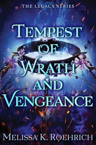Tempest of Wrath and Vengeance: The Legacy Book 3: $1.99 Tempest of Wrath and Vengeance: The Legacy Book 3: $1.99