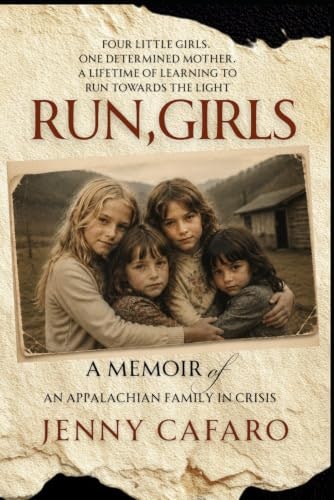 Run Girls: A Memoir of an Appalachian Family in Crisis: $14.82 Run Girls: A Memoir of an Appalachian Family in Crisis: $14.82