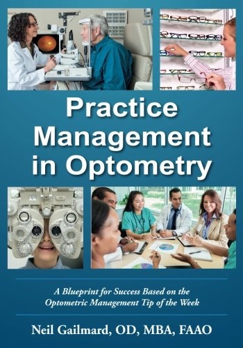 Practice Management in Optometry: A Blueprint for Success: $37.40 Practice Management in Optometry: A Blueprint for Success: $37.40