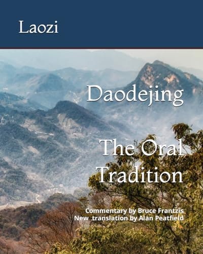Daodejing: The Oral Tradition: $33.25 Daodejing: The Oral Tradition: $33.25