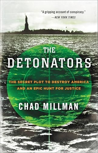 Detonators: The Secret Plot to Destroy America and an Epic Hunt for Justice: $2.99 Detonators: The Secret Plot to Destroy America and an Epic Hunt for Justice: $2.99