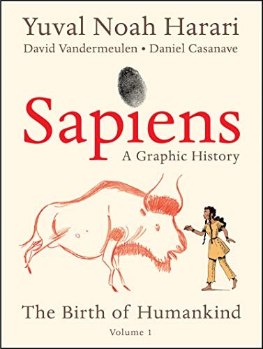 Sapiens: A Graphic History Volume 1: $11.98 Sapiens: A Graphic History Volume 1: $11.98