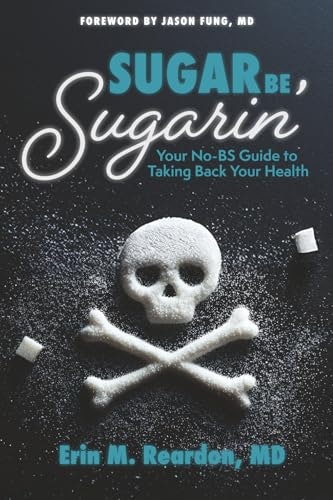 Sugar Be Sugarin' Health Guide: $18.96 Sugar Be Sugarin' Health Guide: $18.96