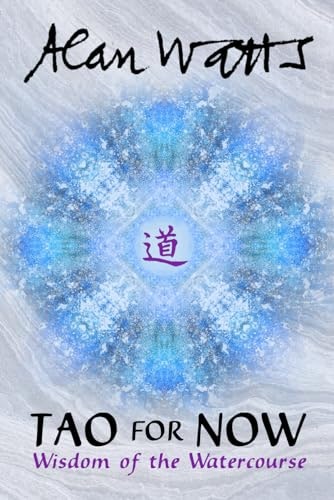 Tao for Now Wisdom of the Watercourse: $16.81 Tao for Now Wisdom of the Watercourse: $16.81