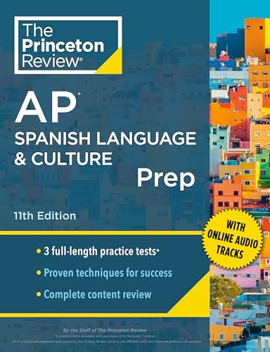 Princeton Review AP Spanish Language & Culture Prep 11th Edition: $18.78 Princeton Review AP Spanish Language & Culture Prep 11th Edition: $18.78