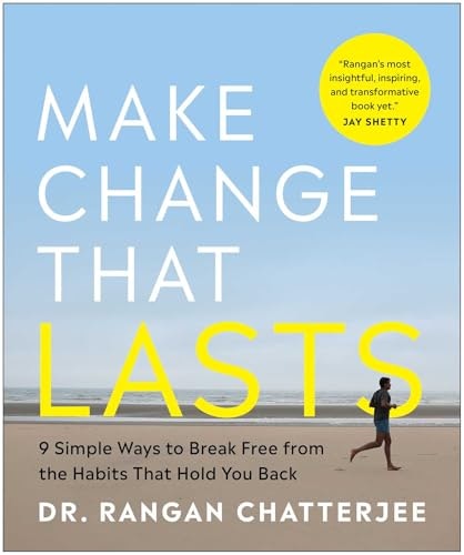 Make Change That Lasts: 9 Simple Ways to Break Free from Habits: $13.95 Make Change That Lasts: 9 Simple Ways to Break Free from Habits: $13.95