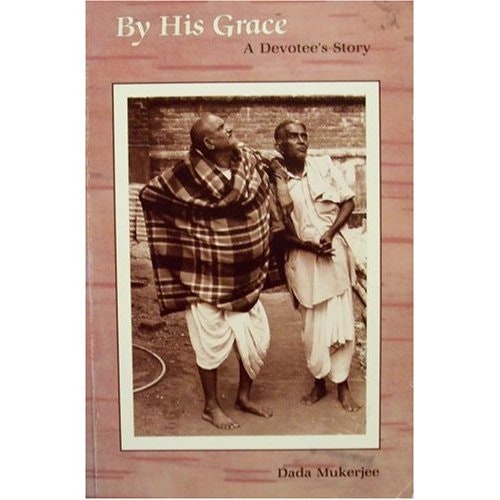 By His Grace A Devotee's Story: $19 By His Grace A Devotee's Story: $19