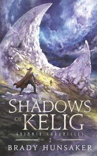 Shadows of Kelig: Grimnir Chronicles 2: $14.75