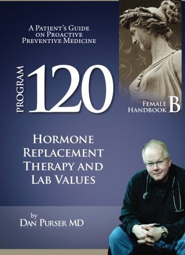 The Program 120 Female Patient Preventive Medicine Handbook: $17.75 The Program 120 Female Patient Preventive Medicine Handbook: $17.75