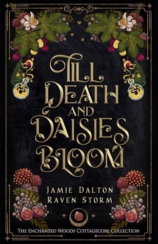 Till Death and Daisies Bloom: $14.61 Till Death and Daisies Bloom: $14.61