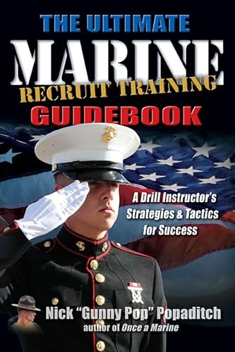 Marine Recruit Training Guidebook: $0.99 Marine Recruit Training Guidebook: $0.99