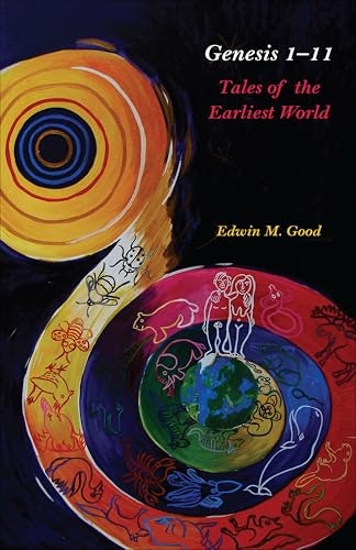 Genesis 1–11: Tales of the Earliest World: $0.99 Genesis 1–11: Tales of the Earliest World: $0.99