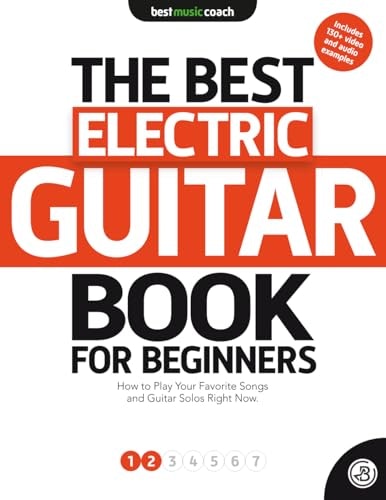 The Best Guitar Book for Beginners: Electric Guitar 1: $36.58 The Best Guitar Book for Beginners: Electric Guitar 1: $36.58