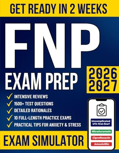 FNP Certification Exam Prep Guide 1,500+ Question Bank: $37.83 FNP Certification Exam Prep Guide 1,500+ Question Bank: $37.83