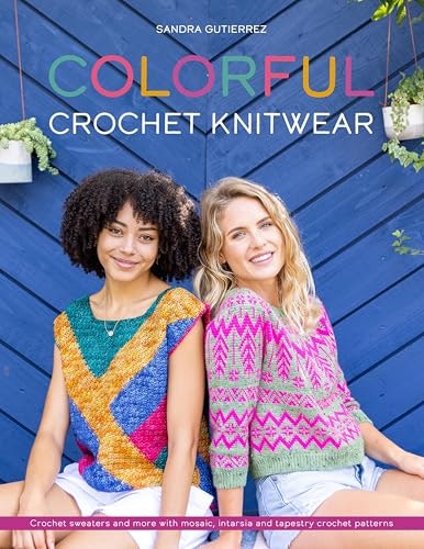 Colorful Crochet Knitwear Patterns Book: $2.99