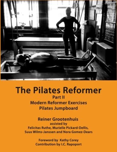 The Pilates Reformer Part II Modern Reformer Exercises and Pilates Jumpboard: $35.23