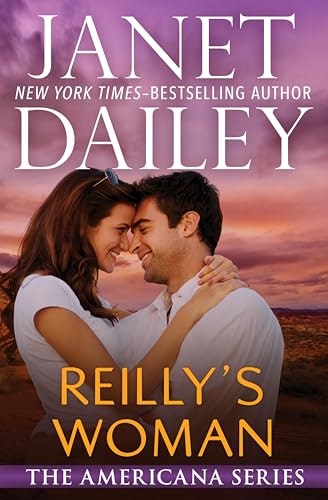 Reilly's Woman: The Americana Series Book 28: $1.99 Reilly's Woman: The Americana Series Book 28: $1.99