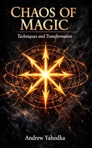 Chaos of Magic: Techniques and Transformation: $0.99 Chaos of Magic: Techniques and Transformation: $0.99