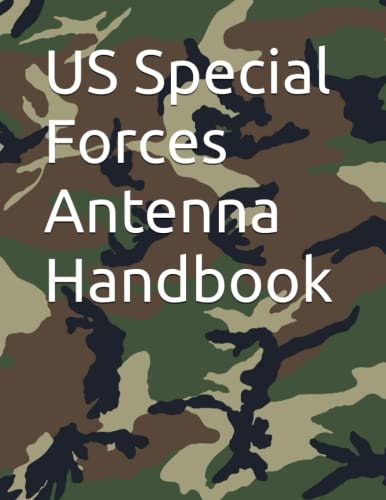 US Special Forces Antenna Handbook: $18