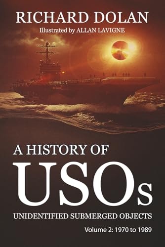 A History of Unidentified Submerged Objects: Volume 2 (1970–1989): $29.86