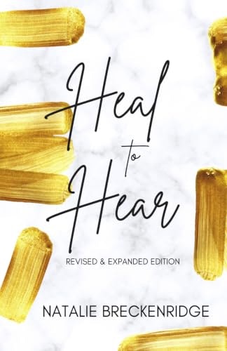 Heal to Hear: Healing Your Soul to Hear the Voice of God: $18.81 Heal to Hear: Healing Your Soul to Hear the Voice of God: $18.81