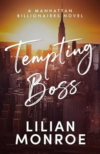 Tempting Boss: A Billionaire Boss Surprise Baby Romance: $0.99 Tempting Boss: A Billionaire Boss Surprise Baby Romance: $0.99