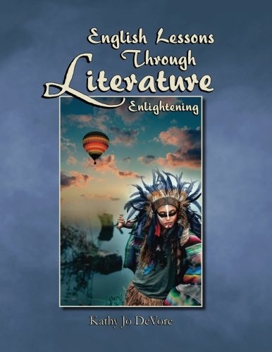 English Lessons Through Literature Level E: $35.92 English Lessons Through Literature Level E: $35.92