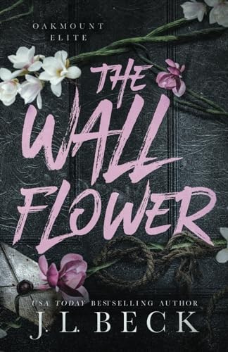 The Wallflower: A Dark New Adult Romance: $19.65 The Wallflower: A Dark New Adult Romance: $19.65