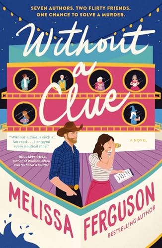 Without a Clue: A Rom-Com Cozy Mystery Book: $11.38 Without a Clue: A Rom-Com Cozy Mystery Book: $11.38