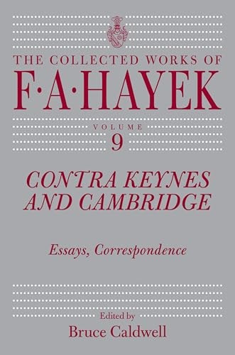 Contra Keynes and Cambridge: Essays, Correspondence: $1.99 Contra Keynes and Cambridge: Essays, Correspondence: $1.99