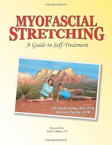 Myofascial Stretching Guide: $26.74 Myofascial Stretching Guide: $26.74