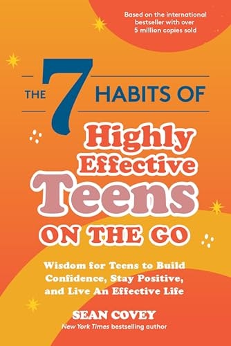 The 7 Habits of Highly Effective Teens on the Go: $2.99 The 7 Habits of Highly Effective Teens on the Go: $2.99