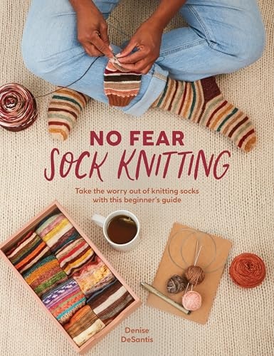 No Fear Sock Knitting: A Beginner's Guide: $14.78