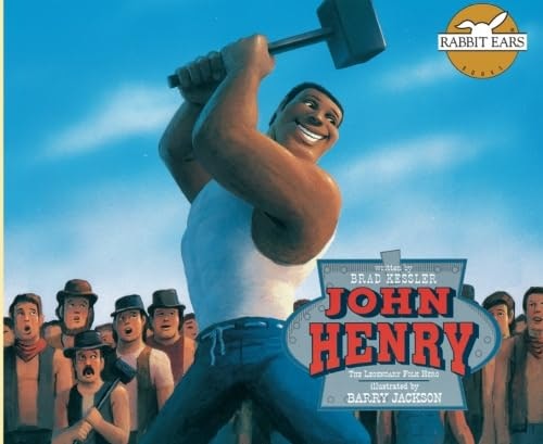 John Henry: The Legendary Folk Hero: $8.89
