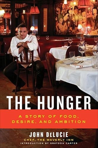 The Hunger: A Story of Food, Desire, and Ambition: $0.50 The Hunger: A Story of Food, Desire, and Ambition: $0.50