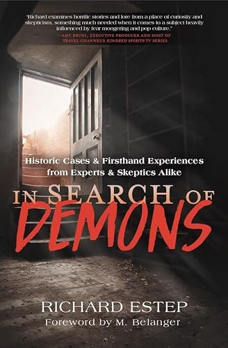 In Search of Demons: Historic Cases & Firsthand Experiences: $2.99 In Search of Demons: Historic Cases & Firsthand Experiences: $2.99