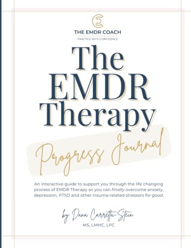 The EMDR Therapy Progress Journal: $28.98 The EMDR Therapy Progress Journal: $28.98
