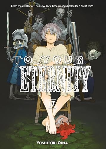 To Your Eternity 17: $9.15 To Your Eternity 17: $9.15